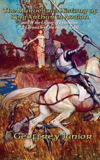 Bokomslag för "The Marvellous History of King Arthur in Avalon"