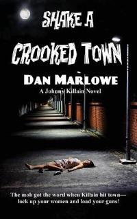 Shake a Crooked Town