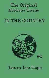 Bokomslag för "The Bobbsey Twins in the Country"