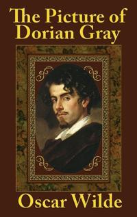 The Picture of Dorian Gray - A Gothic Novel of Beauty, Vanity, and Moral Corruption