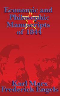 Bokomslag för "Economic and Philosophic Manuscripts of 1844"
