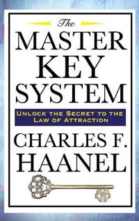 The Master Key System - Lessons in the Power of Thought and Personal Achievement