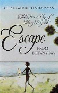 Escape from Botany Bay