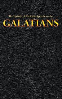 The Epistle of Paul the Apostle to the GALATIANS
