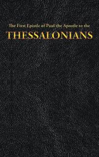 The First Epistle of Paul the Apostle to the THESSALONIANS