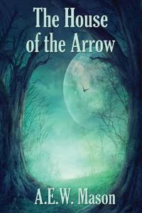 Bokomslag för "The House of the Arrow"