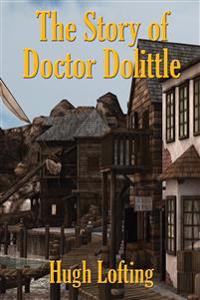 Bokomslag för "The Story of Doctor Dolittle"
