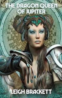 Bokomslag för "The Dragon Queen of Jupiter"