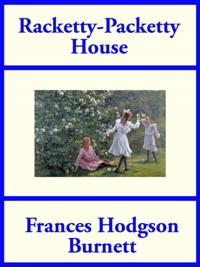 Racketty-Packetty House