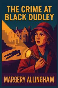 Bokomslag för "The Crime at Black Dudley"