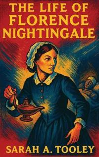 Bokomslag för "The Life of Florence Nightingale"