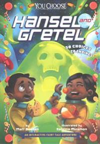 Hansel and Gretel