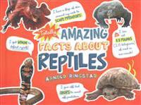 Totally Amazing Facts about Reptiles