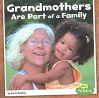 Grandmothers Are Part of a Family