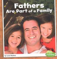 Fathers Are Part of a Family
