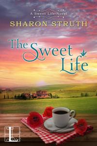 A Sweet Life Novel