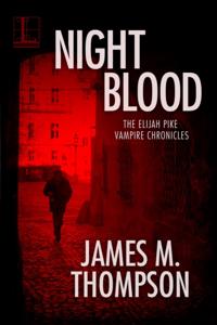 Elijah Pike Vampire Chronicles