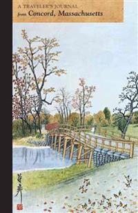 North Bridge, Concord: A Traveler's Journal
