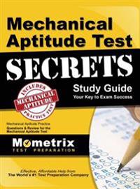 Bokomslag for "Mechanical Aptitude Test Secrets Study Guide: Mechanical Aptitude Practice Questions & Review for the Mechanical Aptitude Exam"