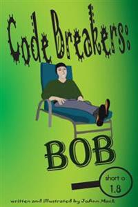 Code Breakers - Bob