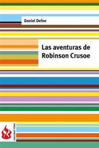 Las aventuras de Robins�n Crusoe / The Adventures of Robinson Crusoe