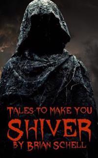 Tales to Make You Shiver