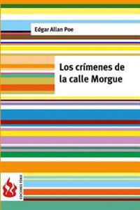 Los crímenes de la calle Morgue: (low cost). Edición limitada