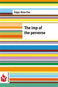 The Imp of the Perverse