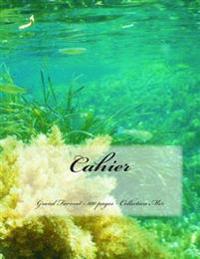 Cahier - Grand Format - Collection Mer