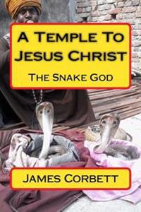 A Temple to Jesus Christ