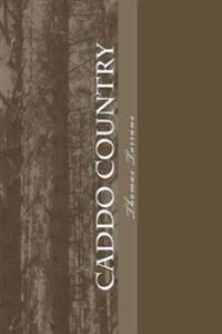 Caddo Country