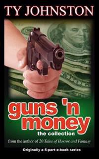 Guns 'n Money