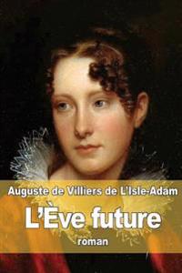 Bokomslag for "L'Ève Future"
