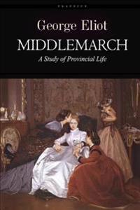 Bokomslag for "Middlemarch: A Study of Provincial Life"