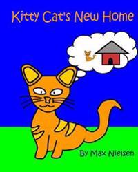 Kitty Cat's New Home: Kitty Cat's New Home