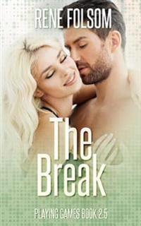 The Break