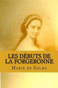 Les debuts de la forgeronne: Le piege aux maris