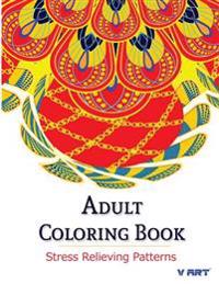 Stress Relieving Patterns Adult Coloring Book