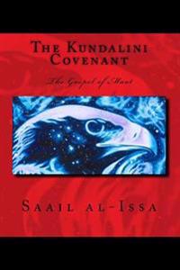 The Kundalini Covenant: The Gospel of MAAT