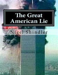 The Great American Lie
