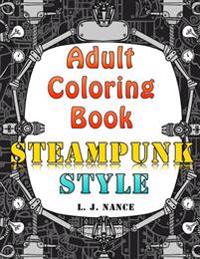 Steampunk Style Adult Coloring Book