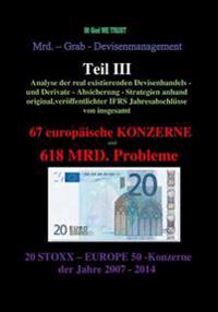 Mrd. Grab Devisenmanagement Teil III: 67 europäische Konzerne - 618 Mrd. Probleme