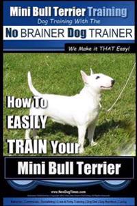 Dog Training With the No Brainer Dog Trainer