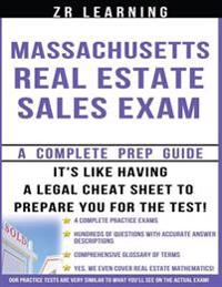 Massachusetts Real Estate Sales Exam: Principles, Concepts And 400 Practice Questions