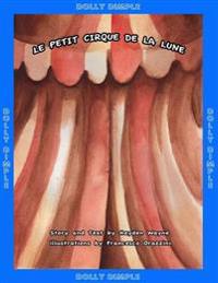 Le Petit Cirque De La Lune