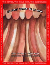 Le Petit Cirque De La Lune