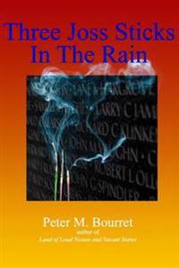 Three Joss Sticks In The Rain