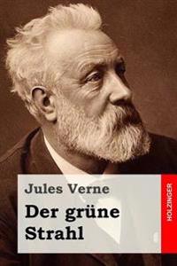 Der Gr�ne Strahl