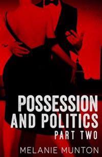 Possession and Politics