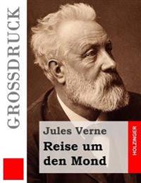 Reise um den Mond (Großdruck)